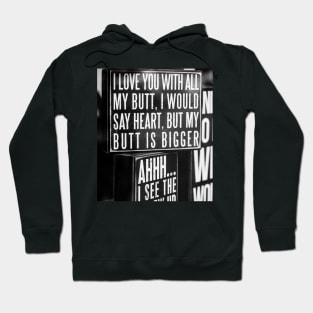 I love you with all Hoodie